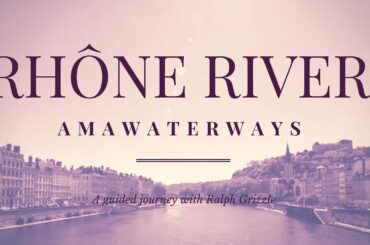 A Cruise On France's Rhone River With AmaWaterways