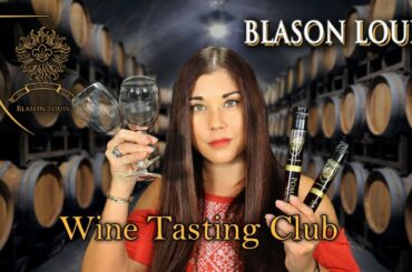 Wine Tasting Made Easy at Home with Blason Louis!