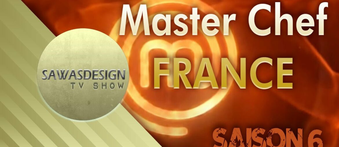 Master Chef France S6E01 (HD)
