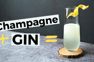 How to make the FRENCH 75 - an easy gin cocktail recipe!