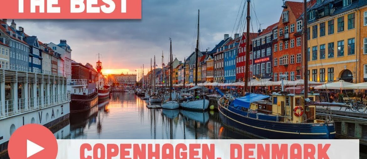 Best Things to Do in Copenhagen, Denmark