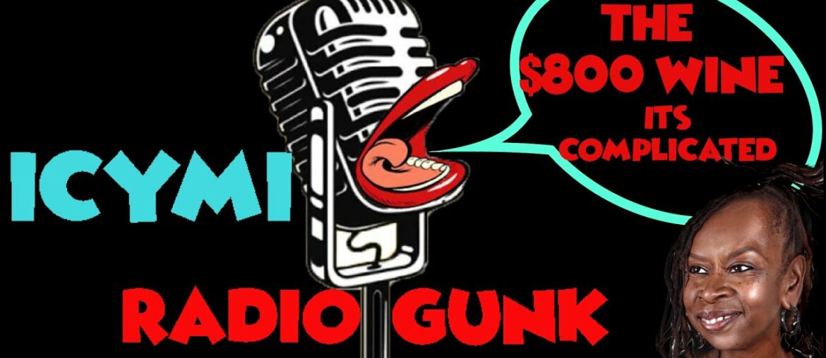 ICYMI - The $800 Bottle of wine? It's Complicated