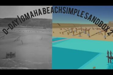 Simple Sandbox 2: D-Day Omaha Beach Map Showcase (But It's More Accurate) Builder: Willard W. Wonka
