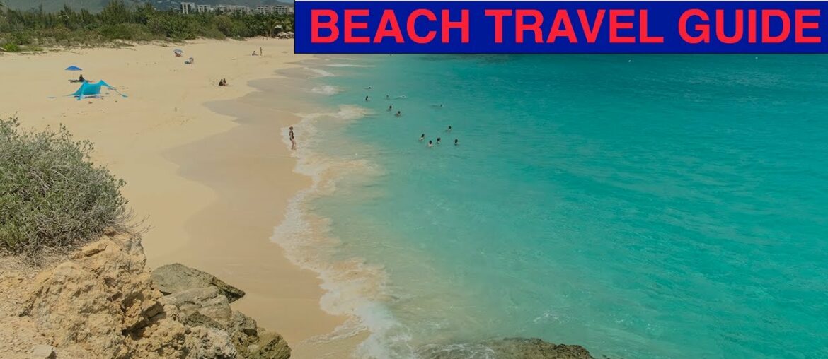 Saint Martin / Sint Maarten beach travel guide, places to stay and one hike! Saint Martin / Sint Maarten beach travel guide, places to stay and one hike!
