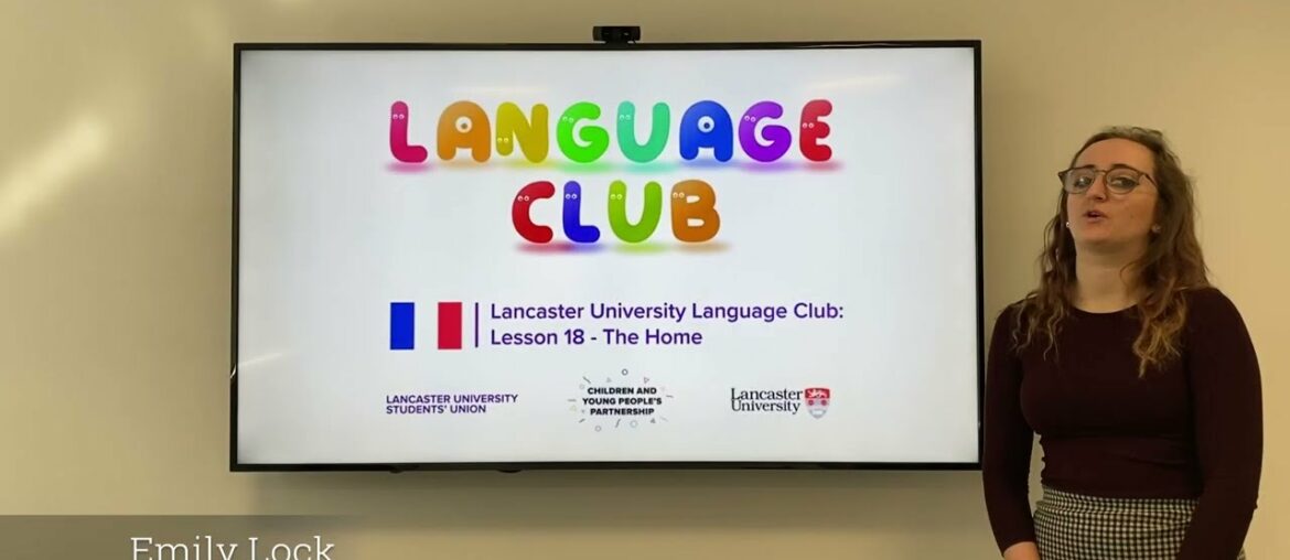 Lancaster University Language Club - French Lesson 18: The Home