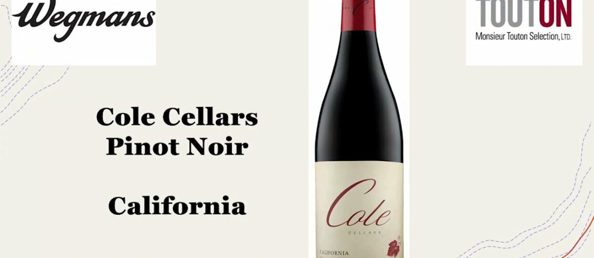 Cole Cellars Pinot Noir: Review & Tasting Cole Cellars Pinot Noir: Review & Tasting