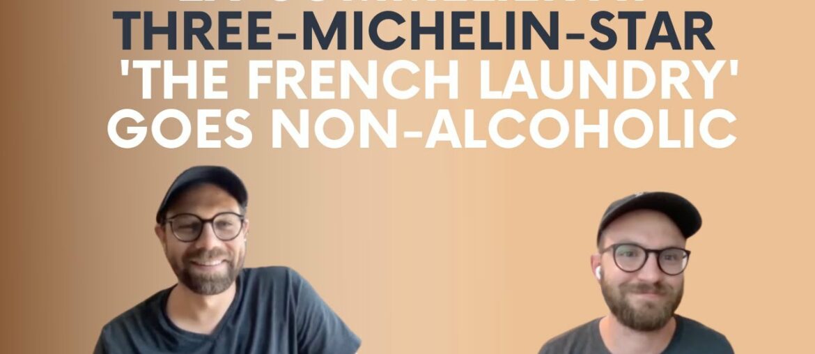 From Three-Michelin-Star 'The French Laundry' Sommelier to Non-Alcoholic Bitters From Three-Michelin-Star 'The French Laundry' Sommelier to Non-Alcoholic Bitters