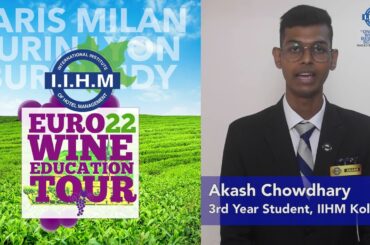 Akash of IIHM Kolkata is excited for the IIHM Euro Wine Education Tour 2022!