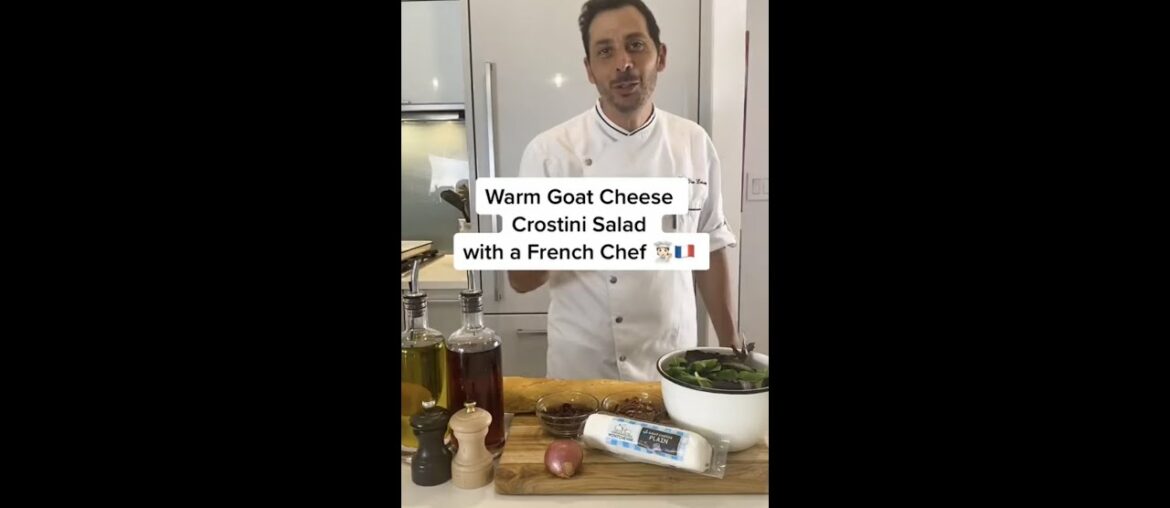 Warm Goat Cheese Crostini Salad with a French Chef Warm Goat Cheese Crostini Salad with a French Chef