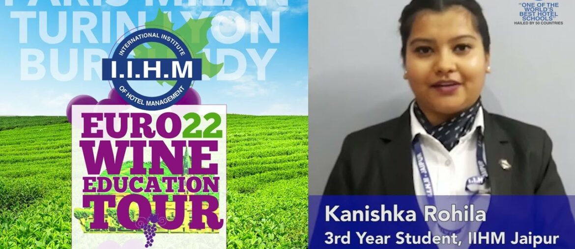 Kanishka Rohila of IIHM Jaipur is excited for the IIHM Euro Wine Education Tour 2022! Kanishka Rohila of IIHM Jaipur is excited for the IIHM Euro Wine Education Tour 2022!