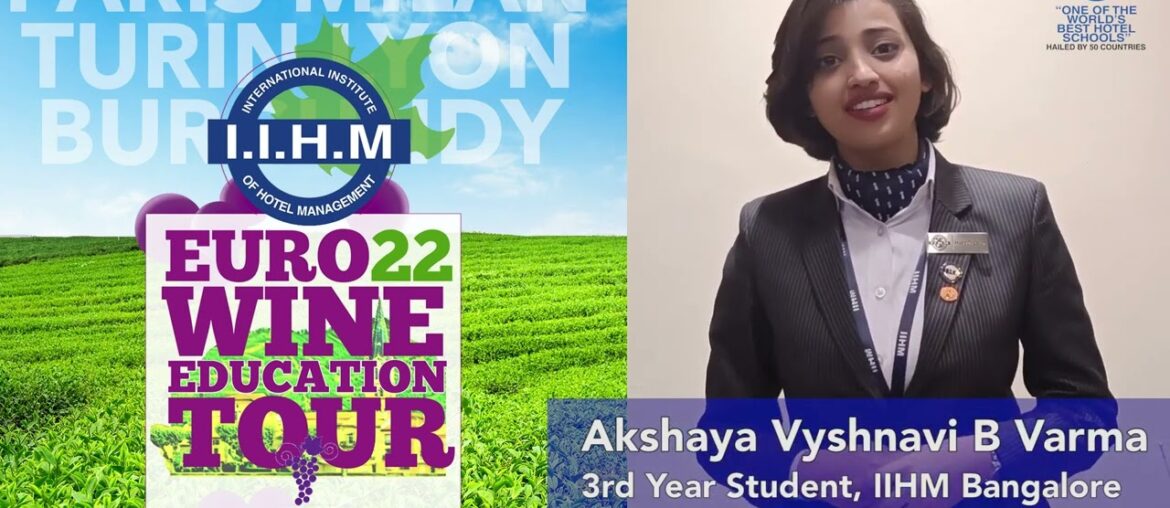 Akshaya of IIHM Bangalore is excited for the IIHM Euro Wine Education Tour 2022! Akshaya of IIHM Bangalore is excited for the IIHM Euro Wine Education Tour 2022!
