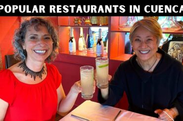 WHERE EXPATS LOVE TO EAT IN CUENCA ECUADOR (August Member's Choice Video)