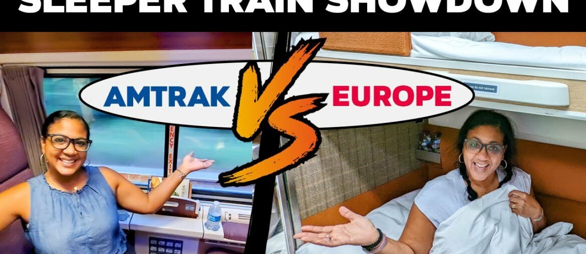 Amtrak Sleeper Train Vs European Sleeper Train Showdown Amtrak Sleeper Train Vs European Sleeper Train Showdown