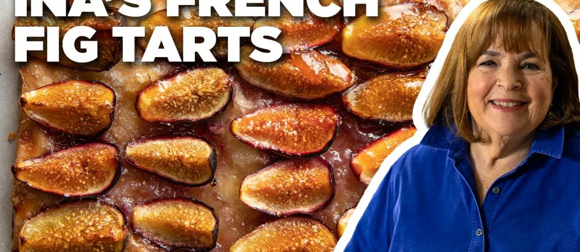 Ina Garten's Easy French Fig Tart | Barefoot Contessa | Food Network