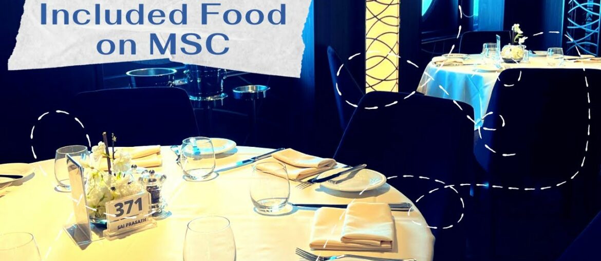 MSC Food Included In Your Cruise Price 2022 Main Dining Room Buffet Breakfast Lunch Dinner MSC Food Included In Your Cruise Price 2022 Main Dining Room Buffet Breakfast Lunch Dinner