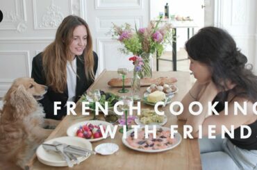 Easy French Cooking and How to Receive Guests | Parisian Vibe