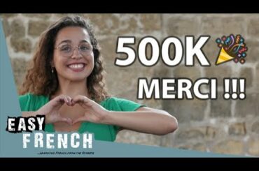 500k Special: Our Best Easy French Memories| Super Easy French 126