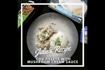 How to make cod fillets with mushroom cream sauce?