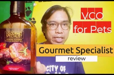 Product Review :The Gourmet Specialist  Virgin Coconut Oil for DOGS