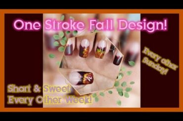 Short & Sweet Every Other Week | One Stroke | French Tip | Short Square Nails | Fall Nail Design