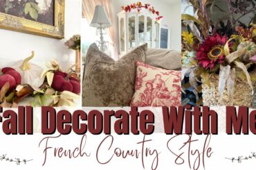 FALL DECORATING IDEAS ~ COZY FALL DECOR ~ DECORATE WITH ME ~ FRENCH COUNTRY STYLE ~ Monica Rose