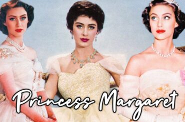 Princess Margaret~ the beloved scandalous sister of The Queen! Her tragic glamorous tale!