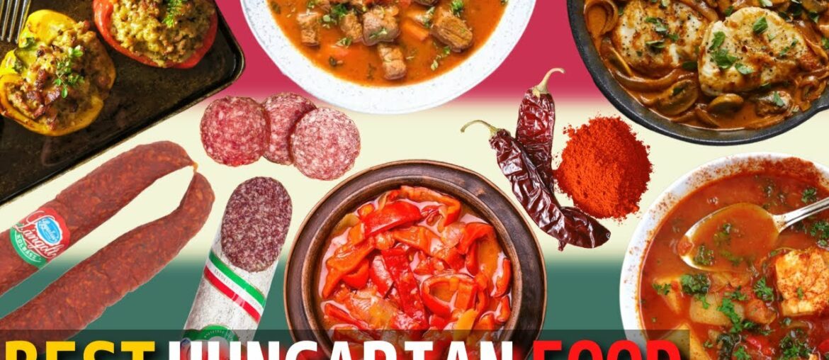 Top 10 the Best Hungarian Food and Dishes | Food in Hungary
