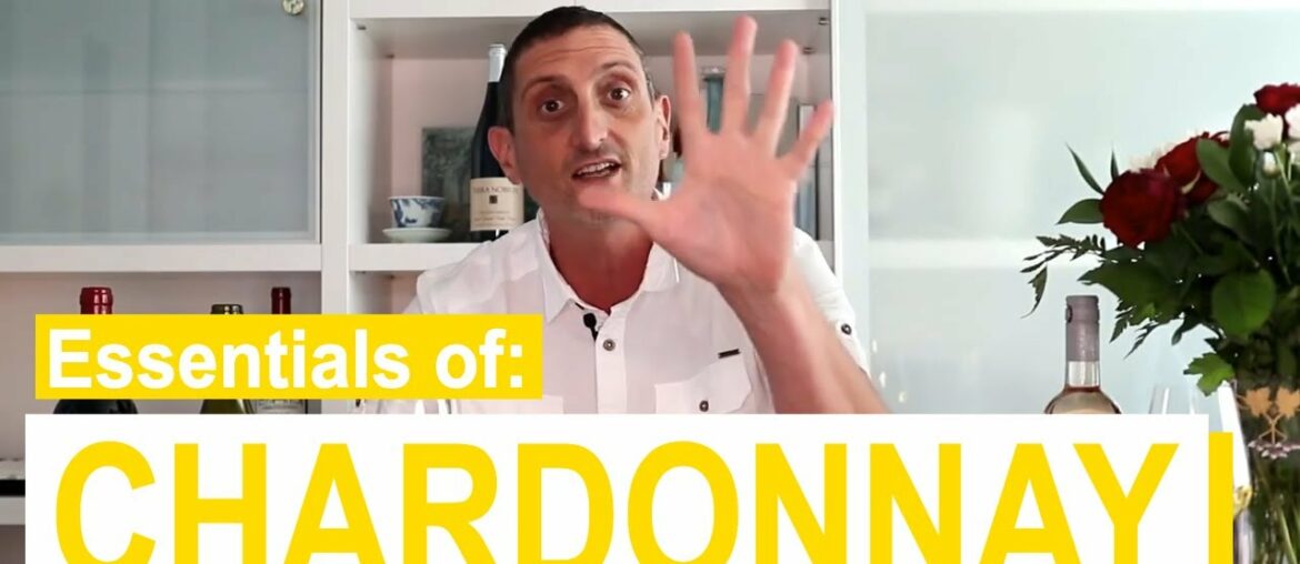 Learn About Chardonnay: Origin, Aromas, Best Chardonnay Wines...