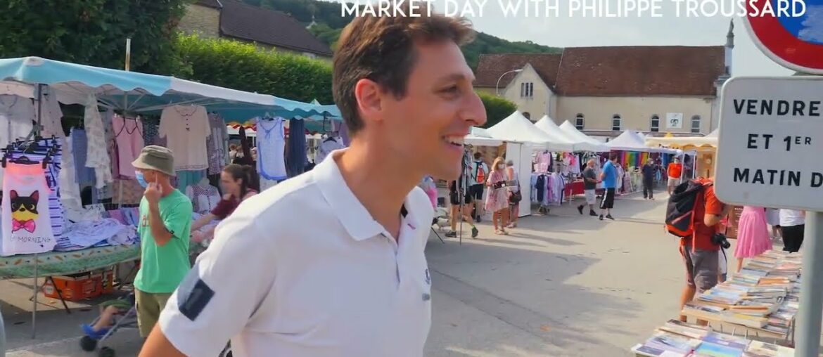 WINE TRAVELS - Jura Vignette 5, Market Day with Philippe Troussard