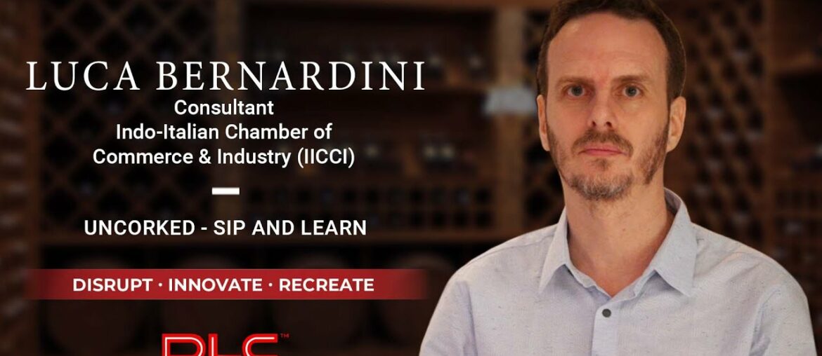 Uncorked - Sip and Learn | Luca Bernardini | DLC Workshops