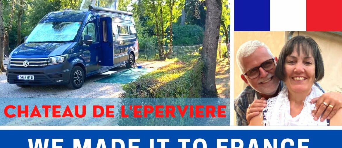 WE MADE IT to FRANCE | Journey - Aire - Campsite | Vlog 513