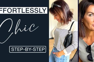 How To Dress EFFORTLESSLY Chic Over 40