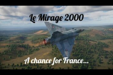 Mirage 2000: French Fine Dining (War Thunder Drone Age Gameplay)