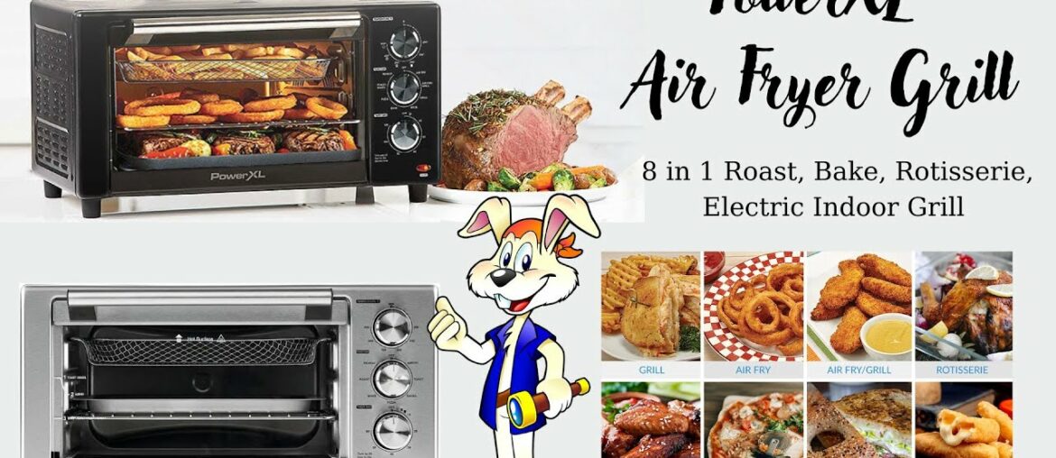 PowerXL Air Fryer Grill 8 in 1 Roast, Bake, Rotisserie PowerXL Air Fryer Grill 8 in 1 Roast, Bake, Rotisserie