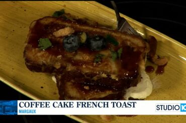Recipe: Margaux’s Coffee Cake French Toast