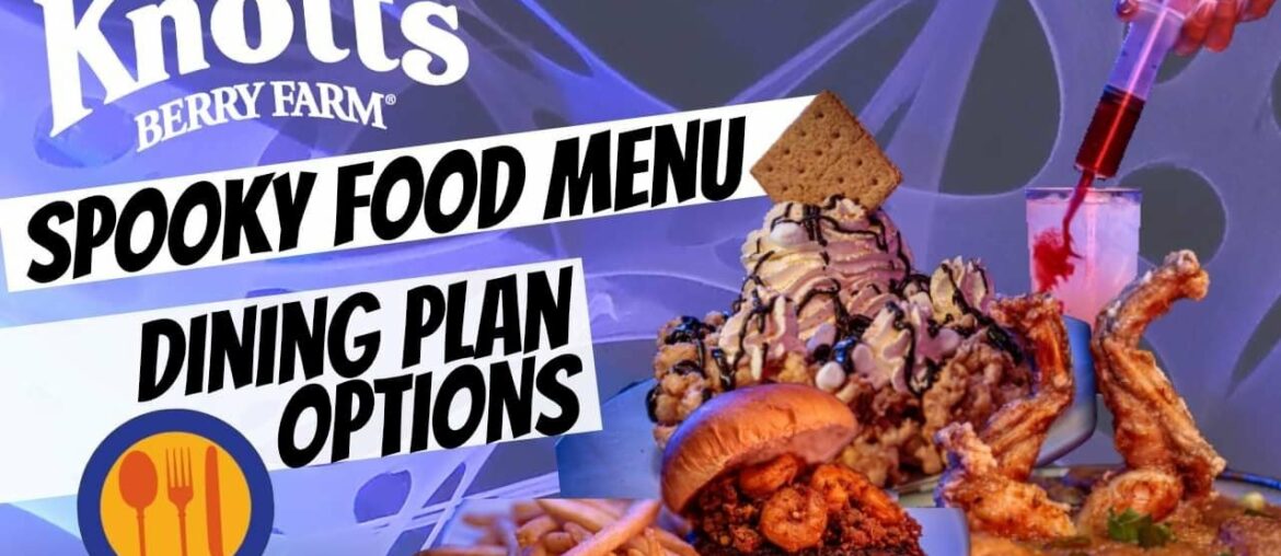 Knotts Scary Farm Update | Dining Plan Foods | Menu