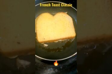 French Toast Classic! Recipe in less than 3 minutes! Easy, Quick Delicious Breakfast