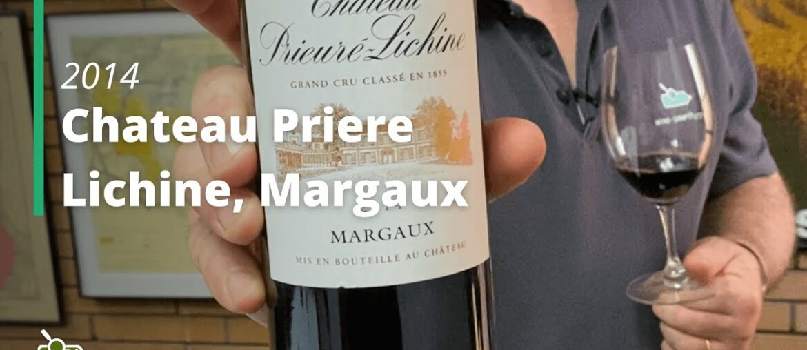 Wine Review: Chateau Priere Lichine, Margaux 2014