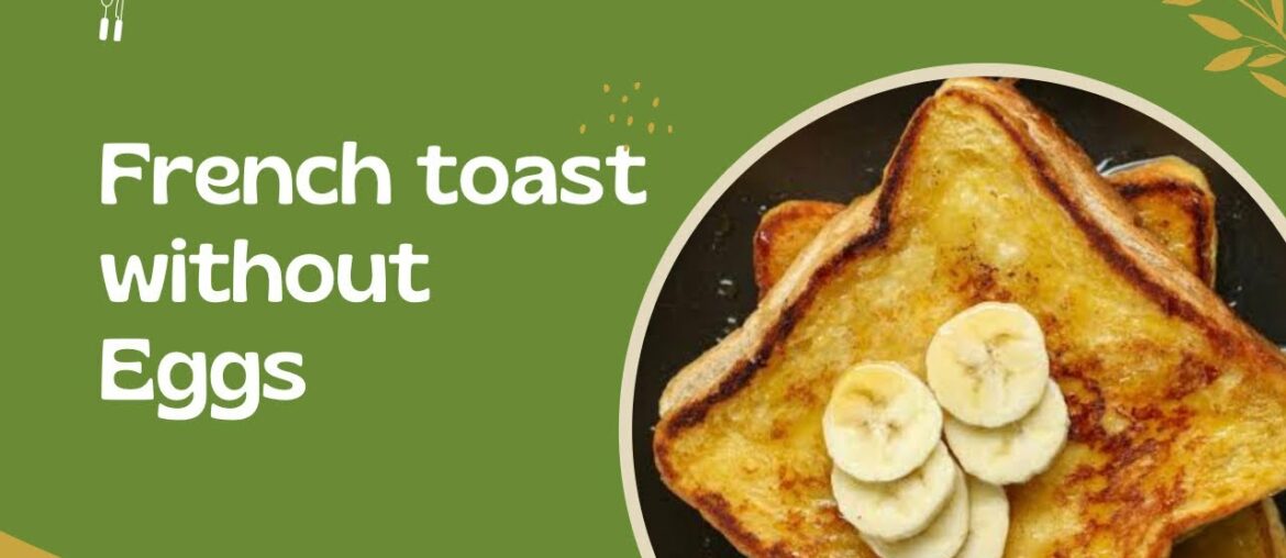 French Toast Recipe||without eggs ||viral post||Breakfast Recipes@KEERTHIS EXCLUSIVE