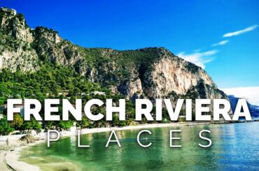 The South Of France And UNDISCLOSED SECRETS | French Riviera