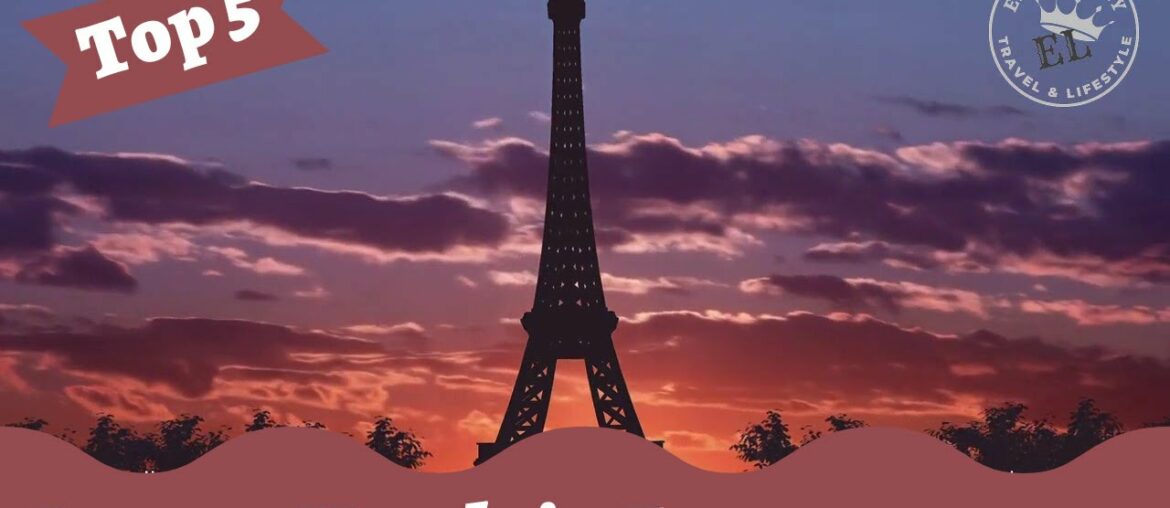 Top 5 Luxury Hotels in France Top 5 Luxury Hotels in France