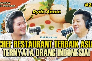#252 CHEF RESTAURANT TERBAIK ASIA TERNYATA ORANG INDONESIA! | WITH RYDO ANTON | CHEF PODCAST