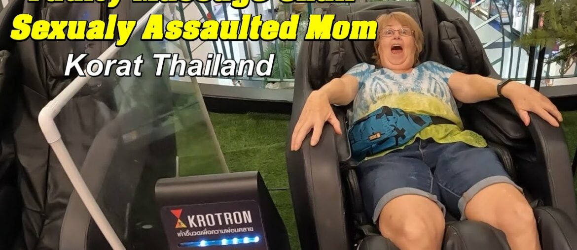Thailand massage Chair Sexually Assaulted Mom Thailand massage Chair Sexually Assaulted Mom