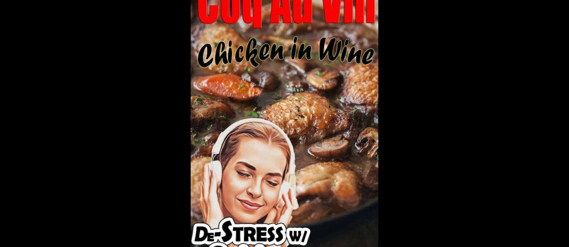 Coq au vin, a French stew of chicken braised in red wine with mushrooms.