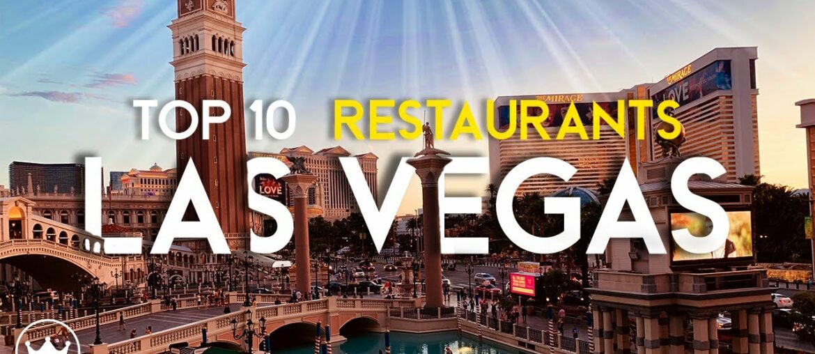 The Top 10 Best Restaurants In Las Vegas, Nevada (2022) The Top 10 Best Restaurants In Las Vegas, Nevada (2022)