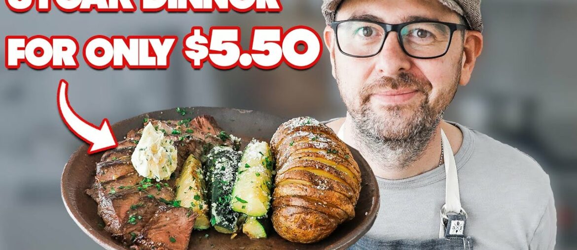 Steak and Potatoes: Feeding My Family a GOURMET Meal with Only $25
