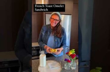 French Toast Omelet Sandwich #shorts #shortvideo #recipe #breakfast #youtubeshorts