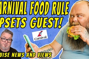 CARNIVAL FOOD RULE ANGERS GUEST, HURRICANE FIONA UPDATE, BAR HARBOR LIMITS CRUISERS - CRUISE NEWS