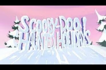 Scooby Doo Haunted Holidays 2022 full movie