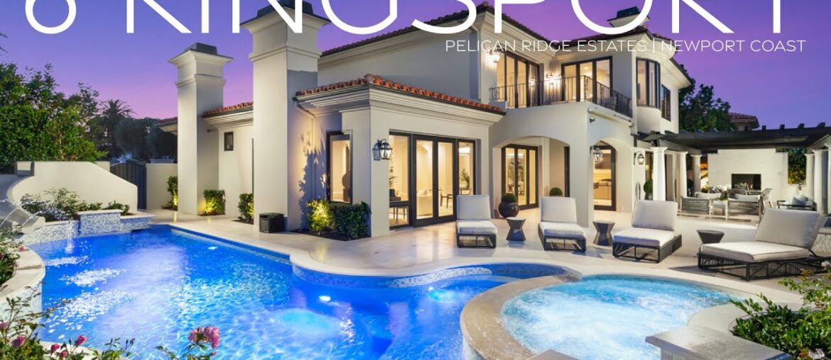 6 KINGSPORT | PELICAN RIDGE ESTATES | NEWPORT COAST, CA